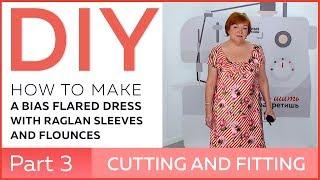 DIY: How to make a bias flared dress with raglan sleeves and flounces. Cutting and fitting.