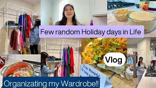 FEW DAYS in HOLIDAY SEASON/ORGANIZING MY WARDROBE WITH EXGLOBOL GARMENT RACKS/Indian Mom VloggerUSA