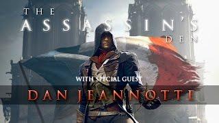 The Assassin's Den - ft. Dan Jeannotte (Arno Dorian in Assassin's Creed Unity)