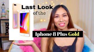 Last Look of the Iphone 8 Plus Gold | Maureen Scott