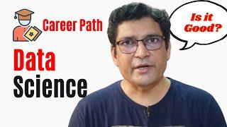 Is Data Science A Good Career?