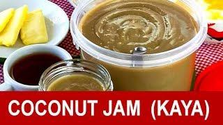 Coconut jam (kaya)- how to make it at home