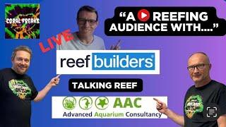 Talking Reef with Reefbuilders and AAC