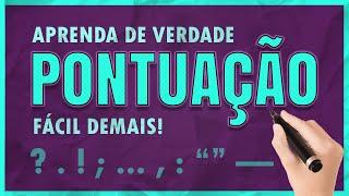 PONTUAÇÃO: (Quais são os Sinais de Pontuação?) APRENDA Agora Mesmo Em 12 Minutos!