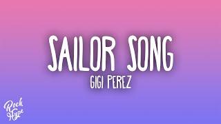 Gigi Perez - Sailor Song