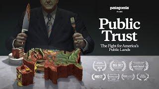 Public Trust Feature Film | The Fight for America’s Public Lands | Patagonia