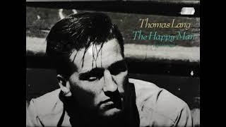 Thomas Lang  The Happy Man