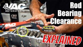 Rod Bearing Clearance EXPLAINED with VAC Motorsports