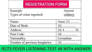 Ielts fever listening test 48 | Registration form | Type of crime reported Robbery |