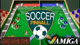 SHIT GAME TIME: Soccer Pinball (AMIGA - Contains Swearing!)