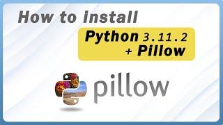 How To Install Pillow For Python In Windows 10/11  [ 2023 Update ] | Pillow Library Installation.
