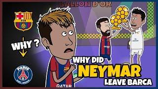 Why did Neymar leave Barca ?