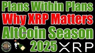 XRP/AltCoin Breakout , Ripple Plans Within Plans & "They All Know" Theory