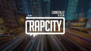 K.A.A.N. - Carefully (Prod. SGULL)