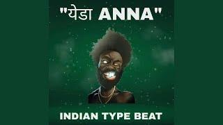 Indian Type Beat (Yeda Anna)