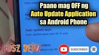 Paano mag OFF ng Auto Update Application sa Android Phone "Tips and Tutorial" @BoszDenz