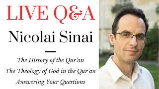 Live Q/A w/ Nicolai Sinai and Gabriel Said Reynolds: Anthropomorphisms, the Injeel, Qur'anic History