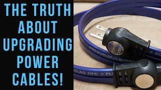 The Truth About Upgrading Your Power Cables!