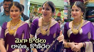 Lavanya Tripathi Konidela Launches Kanchipuram Narayani Silks |VarunTej Wife LavanyaKonidela Visuals