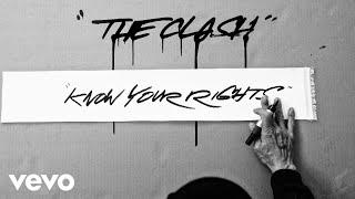 The Clash - Know Your Rights (Remastered)