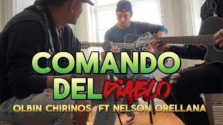 El Comando Del Diablo (en vivo) - Olbin Chirinos Ft Nelson Orellana