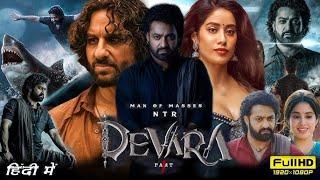 Devara (2024) New South Movie Hindi Dubbed 2024 | New South Indian Movies Dubbed Hindi 2024 Full