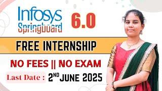 Infosys SpringBoard Internship 6.0 for Everyone || Free Internship Opportunity || Apply Soon ||