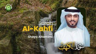 Surah Al Kahfi merdu dan terjemah سورة الكهف || Shaya Altamimi | Tadabbur Daily
