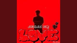 Share My Love