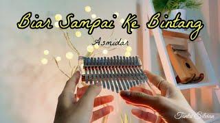 Biar Sampai Ke Bintang - Asmidar (Kalimba Cover with Tabs)