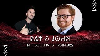 How To Get Into Cyber Security with John Hammond & InfoSec Pat - Video 2022 Tips & Tricks 