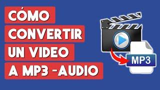 Como Convertir un Video a MP3 Sin Programas