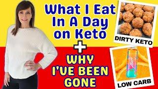 What I Eat In A Day On Keto | PLUS Why Ive Been Gone