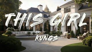 Kungs - This Girl - Kungs (Lyrics)