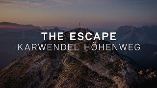 The Escape: Der Karwendel Höhenweg