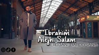 Hor Assabur | Erdjan Bardosana | Ibrahim Alejhi Salam (Official Video) #romaneilahije #ilahije