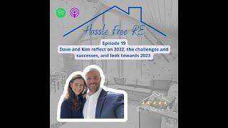 Wrapping Up 2022 and Looking Towards 2023 with Dave & Kim