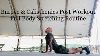 Full Body Stretching Routine for Burpees and Calisthenics.