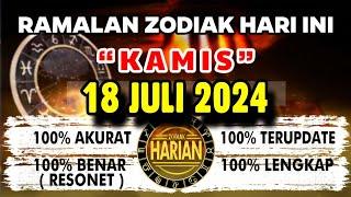 RAMALAN ZODIAK HARI INI KAMIS 18 JULI 2024 LENGKAP DAN AKURAT