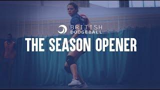 British Dodgeball - The Season Opener