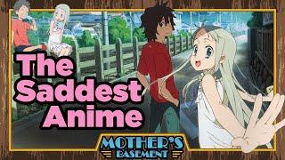 Anohana - A Life-Changing Tragedy (Mother's Basement Re-Upload)