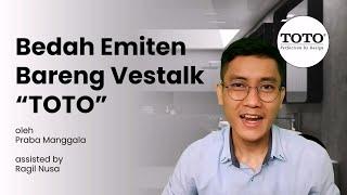 Bedah Emiten TOTO (Surya Toto Indonesia) // TOTO Masih Bisa Tumbuh atau Jalan di Tempat?