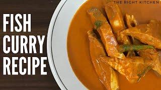 Mangalorean Fish Curry Recipe | Meen Gassi