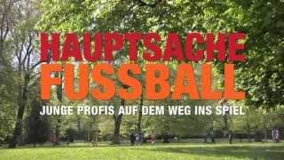 HAUPTSACHE FUSSBALL - Trailer