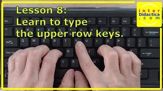 Lesson 8: Learn to type the upper row keys. Typing Course.