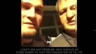 Khabib Nurmagomedov's Father tells him "YOU MUST GO UP TO 170LB AND FIGHT GSP" - FATHER'S PLAN