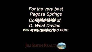 The Best Of Pagosa Springs Compliments of D. West Davies.wmv