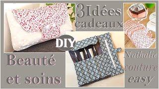 3 idées cadeaux beauté et soins Diy couture Nathalie couture easy