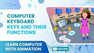 Basics of Computers | Computer Keyboard Keys and their Functions | Explained [ Animation ]