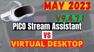 UPDATED | Stream Assistant v9.4.7.1 vs Virtual Desktop - Round 2